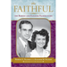 Faithful: The Robert & Eleanor Palmer Story