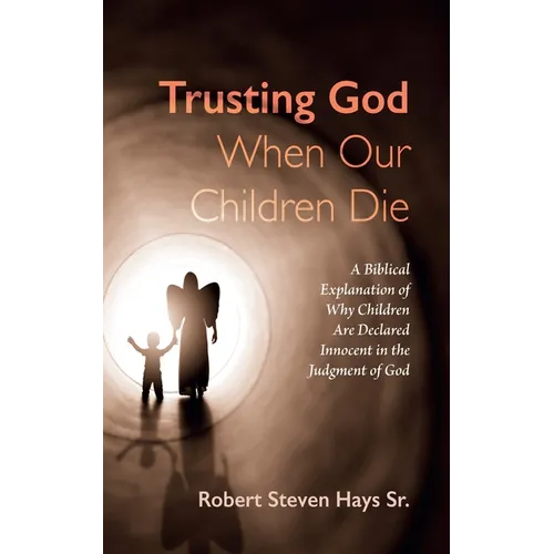 Trusting God When Our Children Die