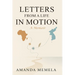 Letters From A Life In Motion: A Memoir
