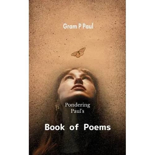 Pondering Paul's Book of Poems