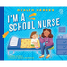 I'm a School Nurse