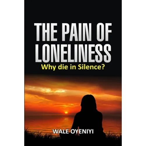 The Pain of Loneliness: Why Die in Silence?