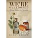 We're Overdosed: From Opium to Opioids