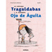 La Capitana Tragaldabas Y El Marinero Ojo de Águila