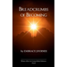 Breadcrumbs of Becoming