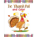 Be Thankful and Color: Thanksgiving Coloring Book for Kids