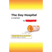 The Day Hospital: a memoir