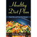 Healthy Diet Plan: Dash Diet and Grain Free Recipes