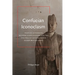 Confucian Iconoclasm: Textual Authority, Modern Confucianism, and the Politics of Antitradition in Republican China
