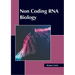 Non Coding RNA Biology