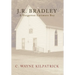 J.R. Bradley: A Forgotten Larimore Boy