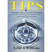 TIPS - Techniques Ideas Principles & Strategies