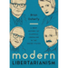 Modern Libertarianism: A Brief History of Classical Liberalism in the United States