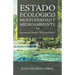 Estado Ecológico Biodiversidad Y Medioambiente: Restauración Climática "El Planeta Primero"