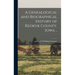 A Genealogical and Biographical History of Keokuk County, Iowa ..