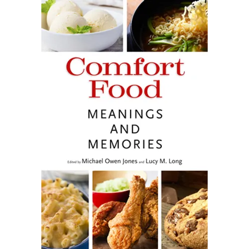 Comfort Food: Meaning and Memories