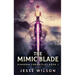 The Mimic Blade