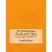 Determinism: False and True