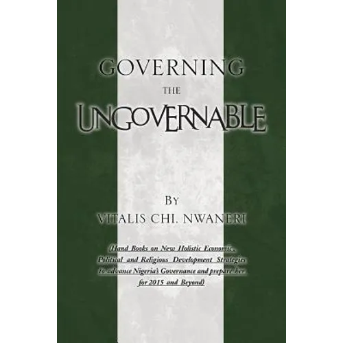 Governing the Ungovernable