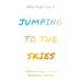 Jumping to the Skies: Additional Lessons from Parkinson's Disease