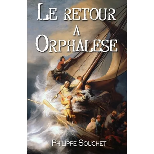 Le retour a Orphalese