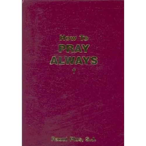 How to Pray Always