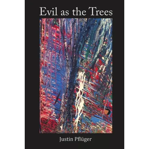 Evil as the Trees