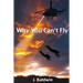 Why You Can't Fly
