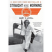 Straight on Till Morning: The Life of Beryl Markham