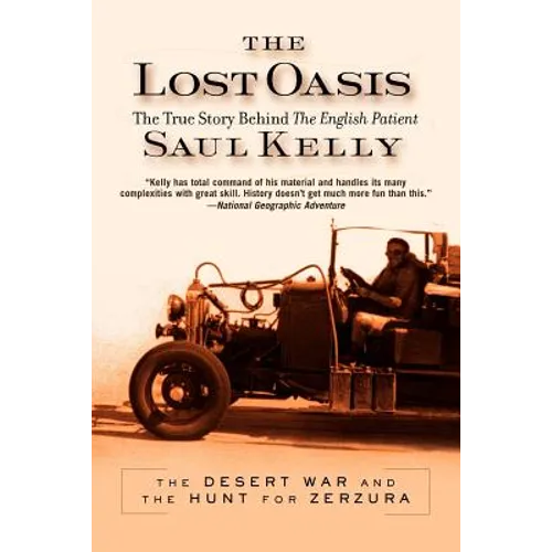 Lost Oasis: The Desert War and the Hunt for Zerzura