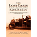 Lost Oasis: The Desert War and the Hunt for Zerzura