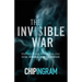 The Invisible War: What Every Believer Needs to Know about Satan, Demons, and Spiritual Warfare