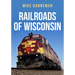 Railroads of Wisconsin