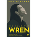 His Name was Wren