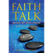 Faith Talk Word of God Speak: A 90 Day Devotional