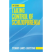 Taking Control of Schizophrenia: My Story