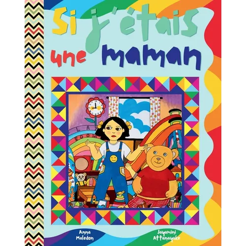 Si j'étais une maman: Children's picture book in French - short and funny illustrated bedtime story ┃Livre d'images pour enfants en français - h