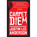 Carpet Diem: or How to Save the World by Accident