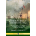 Some Principles of Maritime Strategy: A Theory of War on the High Seas; Naval Warfare and the Command of Fleets