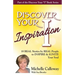 Discover Your Inspiration Michelle Calloway Edition: Real Stories by Real People to Inspire and Ignite Your Soul