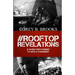 Rooftop Revelations: A 94-Day Faith Journey To Save A Community