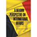 A Belgian Perspective on International Affairs