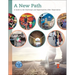 A New Path: A Guide to the Challenges and Opportunities After Deportation