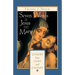 Seven Words of Jesus and Mary: Lessons on Cana and Calvary