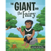 The Giant and the Fairy