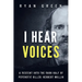 I Hear Voices: A Descent into the Dark Half of Psychotic Killer, Herbert Mullin