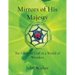 Mirrors of His Majesty: The Glory of God in a World of Wonders
