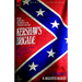 Kershaw's Brigade - volume 1 - South Carolina's Regiments in the American Civil War - Manassas, Seven Pines, Sharpsburg (Antietam), Fredricksburg, Cha