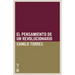 Camilo Torres: El pensamiento de un revolucionario