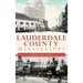 Lauderdale County, Mississippi: A Brief History